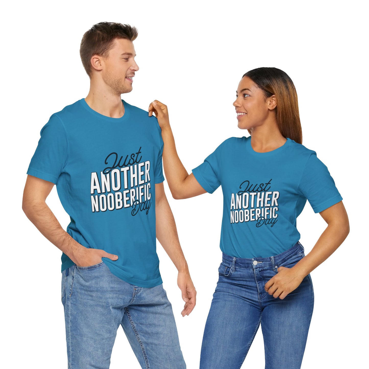 Just Another Nooberific Day - Unisex Tee