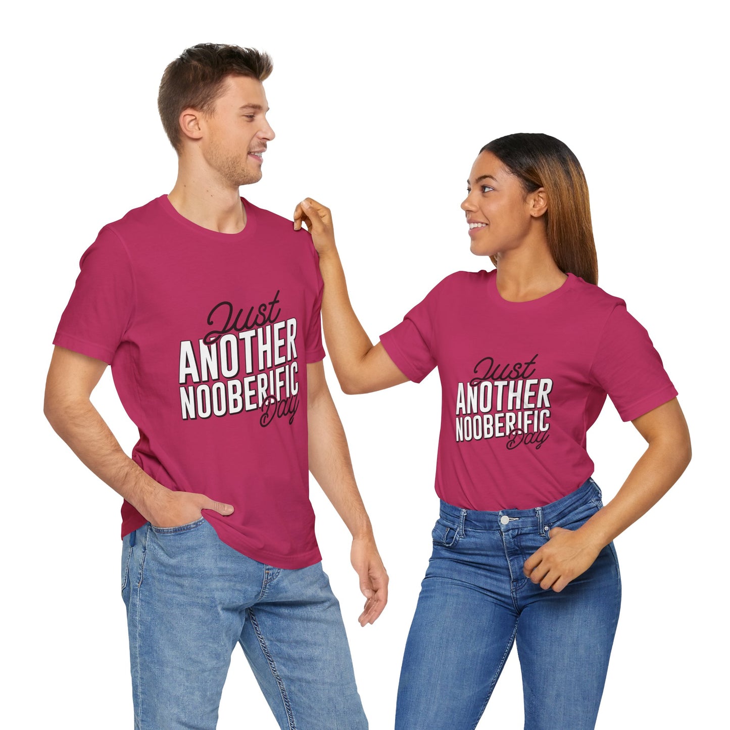 Just Another Nooberific Day - Unisex Tee