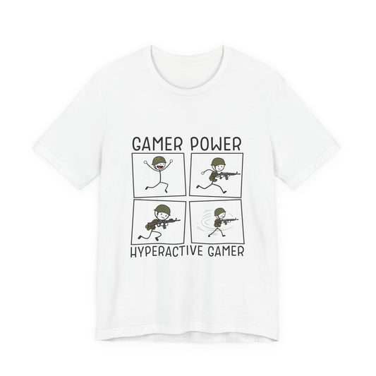 "Hyperactive Gamer" - Gamer Power - Unisex Tee