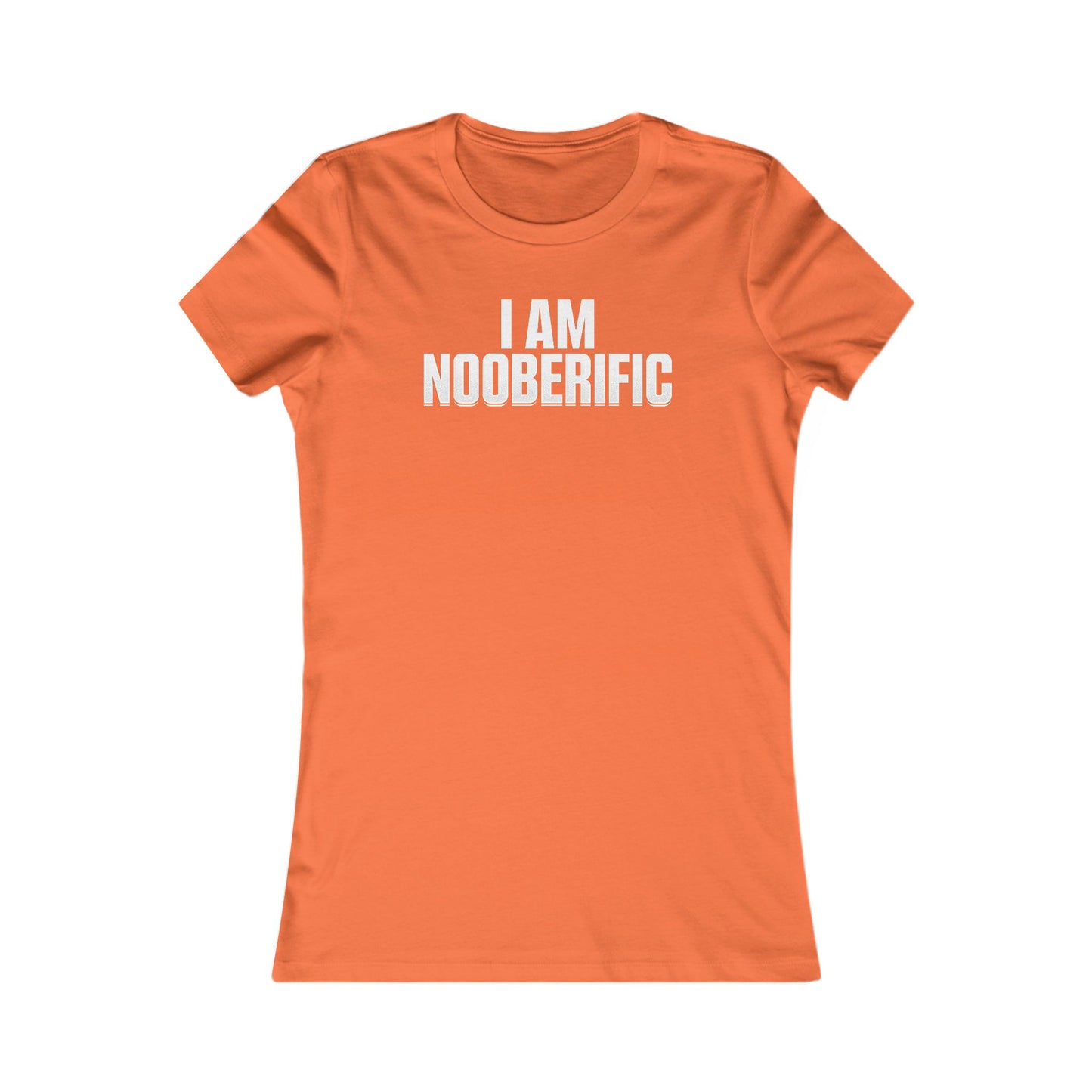 I Am Nooberific - Women T-Shirt