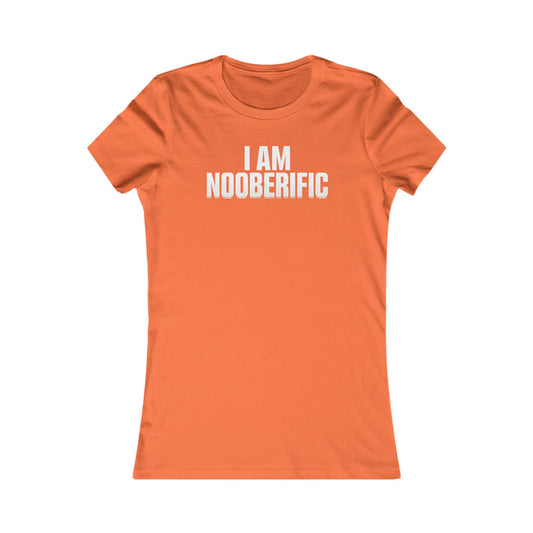 I Am Nooberific - Women T-Shirt