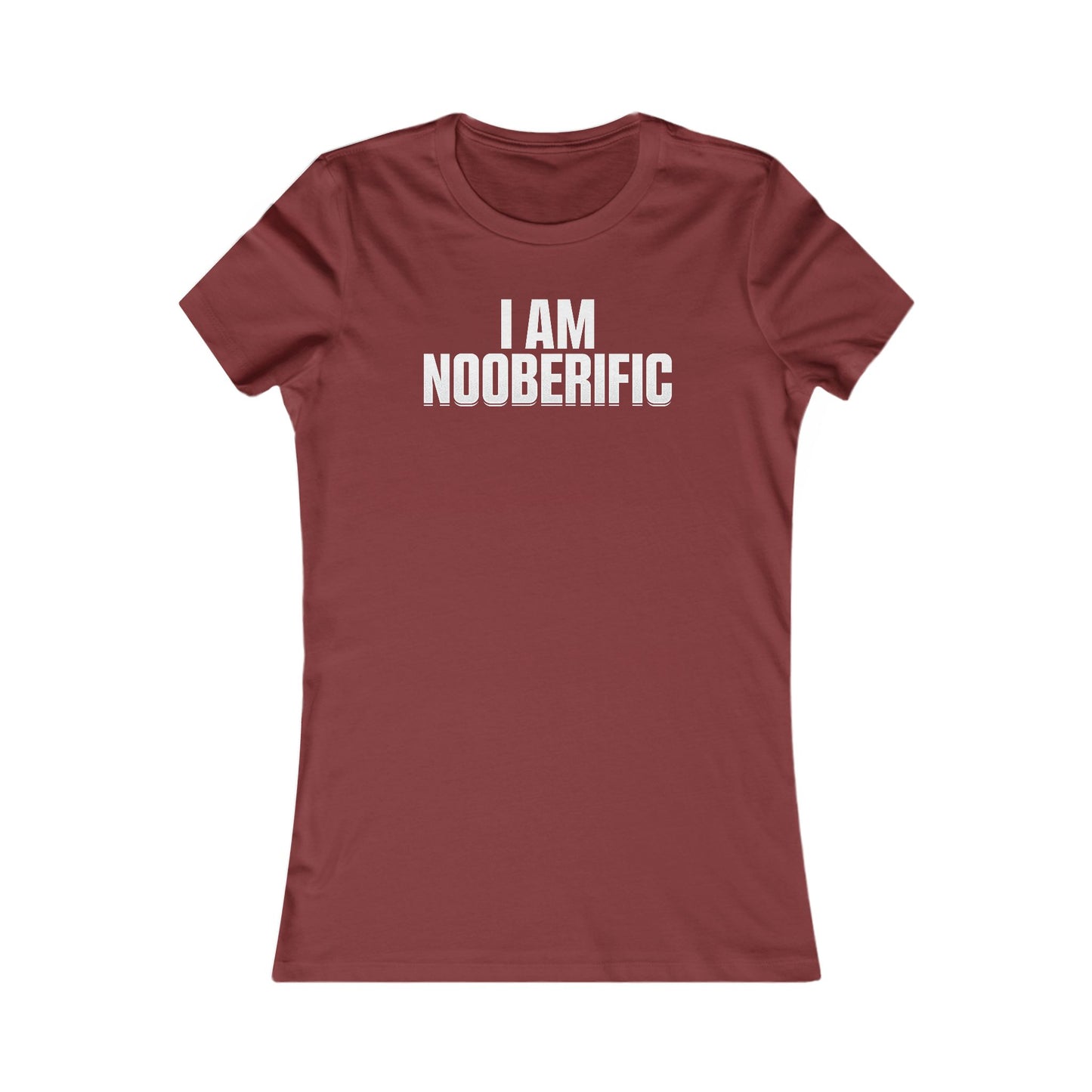 I Am Nooberific - Women T-Shirt