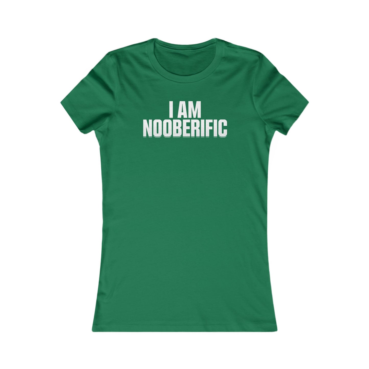 I Am Nooberific - Women T-Shirt